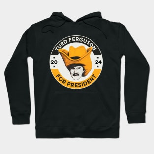 TURD FERGUSON for President Election 2024 Hoodie